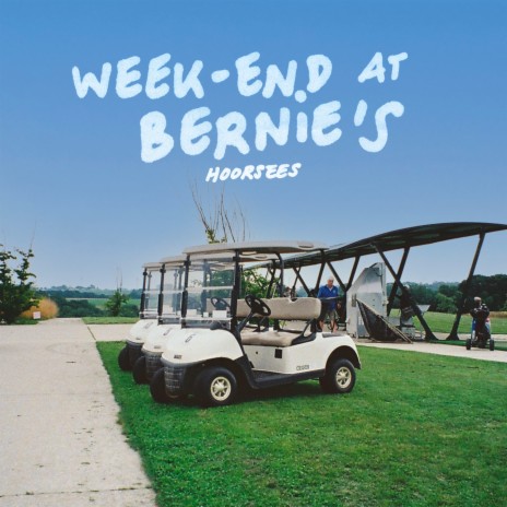 Week-end at Bernie's | Boomplay Music