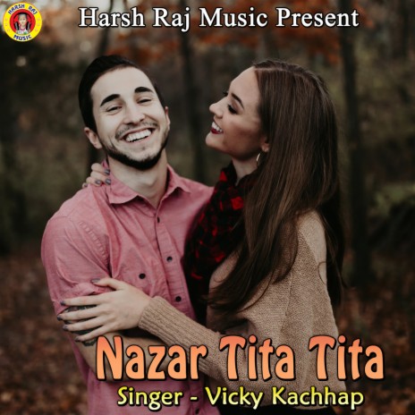 Nazar Tita Tita | Boomplay Music