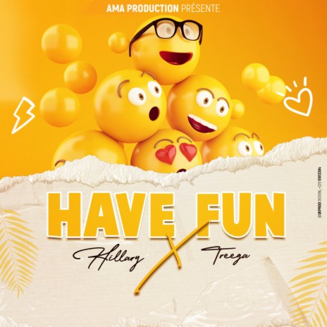 Have Fun ft. Hillary | Boomplay Music