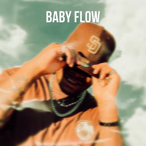 Baby Flow | Boomplay Music