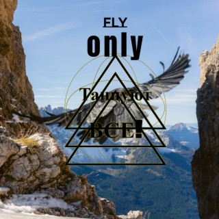 Fly Only