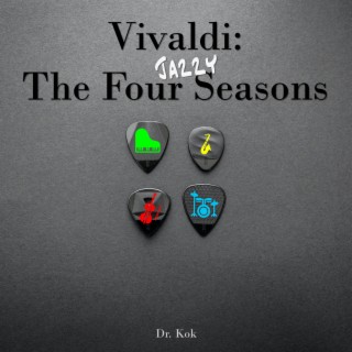 Vivaldi: The Four Jazzy Seasons