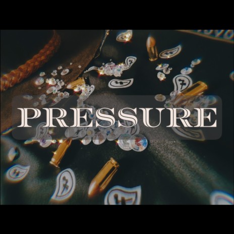 Pressure | Boomplay Music