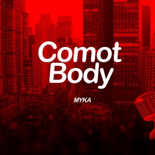 Comot Body