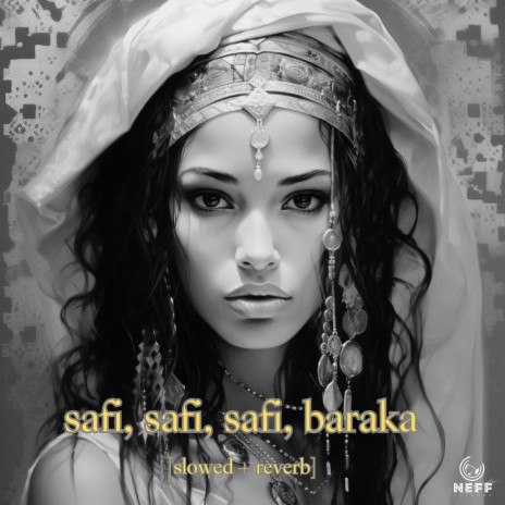 safi, safi, safi, baraka (slowed + reverb) | Boomplay Music