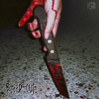 Bleed Out