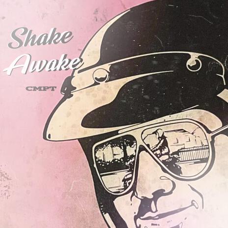 Shake Awake | Boomplay Music