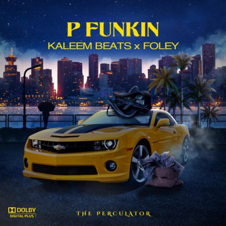 P Funkin ft. Foley