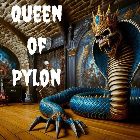 Queen of Pylon | Boomplay Music