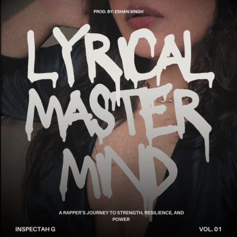 Lyrical Master Mind, Vol 1 ft. Eshan Singh | Boomplay Music