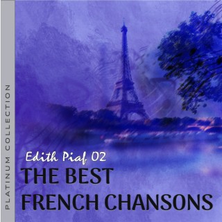De Bästa Franska Chansonerna, French Chansons: Edith Piaf 2