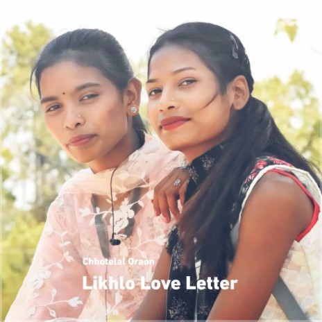Likhlo Love Letter | Boomplay Music