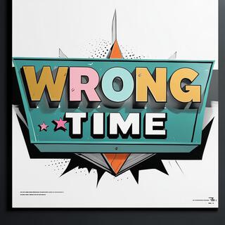 Wrong time 3