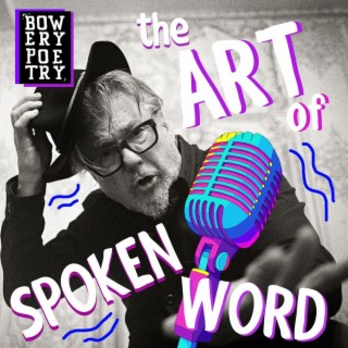 The Art of Spoken Word with Bob Holman #4 with Allen Ginsberg, Hal Sirowitz, C.D. Wright, AI and Lois-Ann Yamanaka