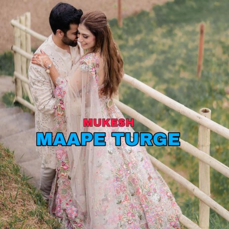 Maape Turge | Boomplay Music