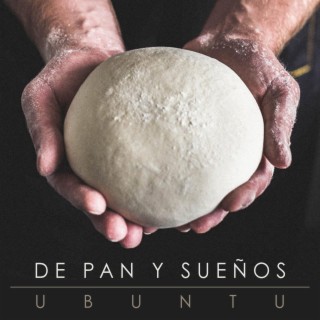 De pan y sueños