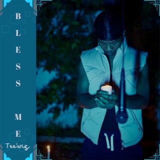 Bless Me lyrics | Boomplay Music
