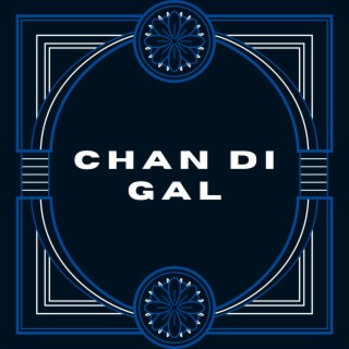 Chan Di Gal