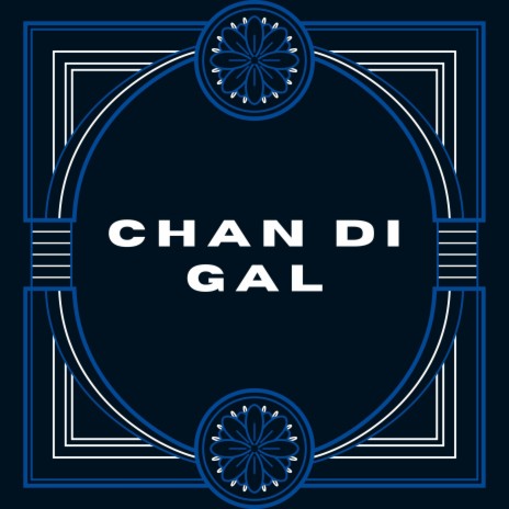 Chan Di Gal | Boomplay Music