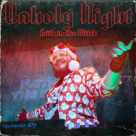 Unholy Night | Boomplay Music