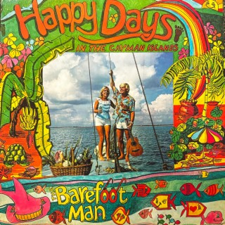 Happy Days In The Cayman Islands (Remastered)