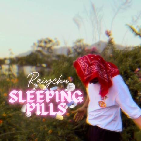 Sleeping pills ft. CJ CHIRAG | Boomplay Music