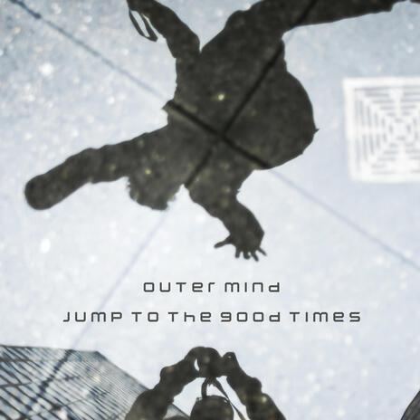 Jump To The Good Times (Radio Edit) | Boomplay Music