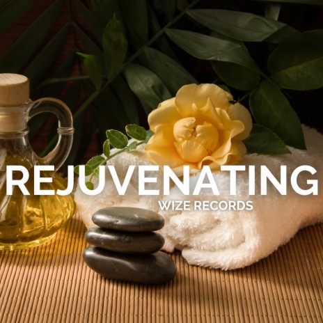 Rejuvenating | Boomplay Music