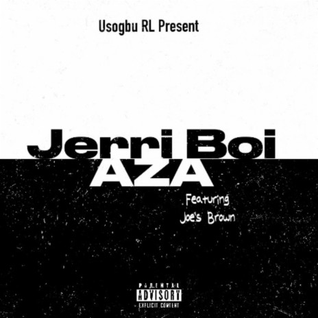 Aza ft. Joe's Brown | Boomplay Music