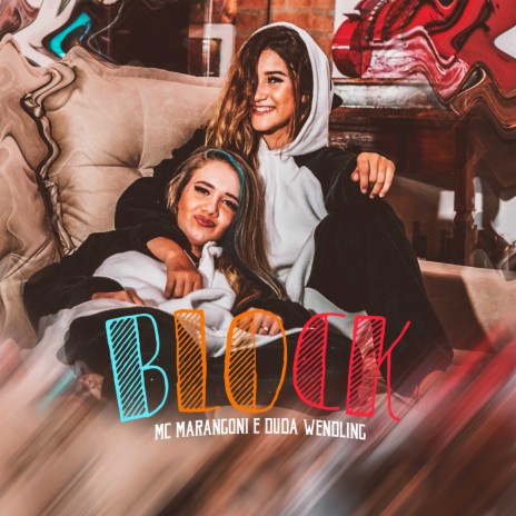 Block ft. Duda Wendling | Boomplay Music