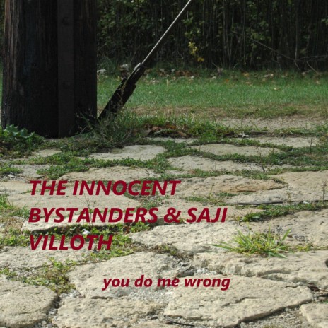 YOU DO ME WRONG ft. Saji Villoth | Boomplay Music