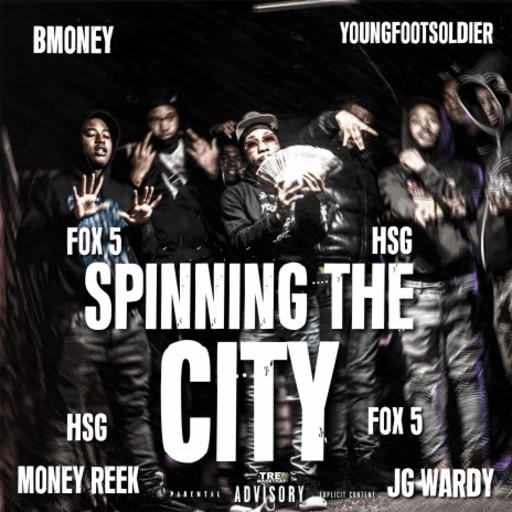 Spinning The City ft. Bmoney, MoneyReek & Jg Wardy | Boomplay Music