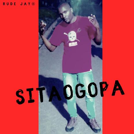 Sitaogopa | Boomplay Music