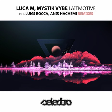 Laitmotive (Anis Hachemi Remix) ft. Mystik Vybe | Boomplay Music