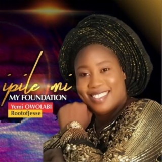 Ipile Mi (My Foundation)
