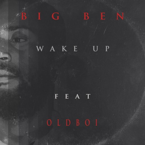 Wake Up ft. Oldboi | Boomplay Music