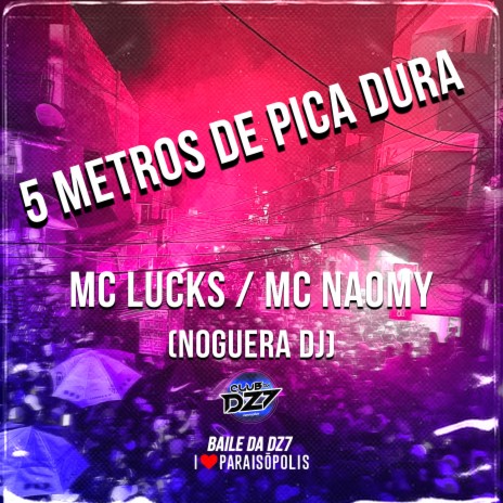 5 Metros de Pica Dura ft. Mc Naomy & Noguera DJ | Boomplay Music