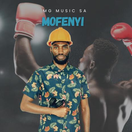 Mofenyi | Boomplay Music