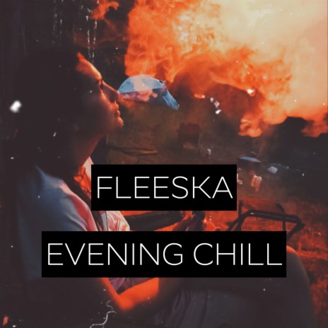 Evening chill | Boomplay Music