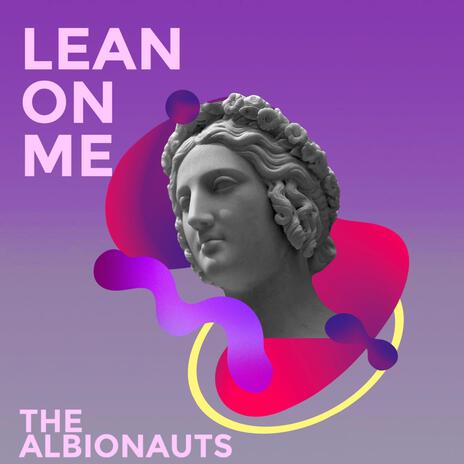 Lean On Me | Boomplay Music