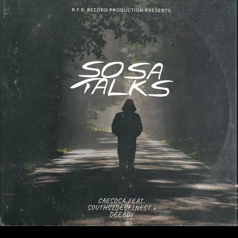 SOSATALKS-CAESOSA (Radio Edit) ft. DEEBOY & SOUTHSIDESFINEST | Boomplay Music