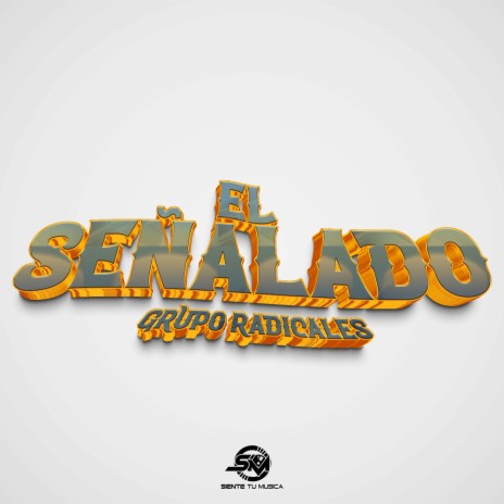 EL SEÑALADO | Boomplay Music