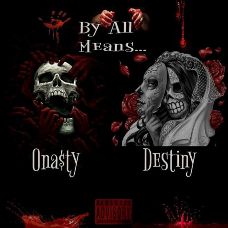 By All Means ft. I Am Destiny | Boomplay Music