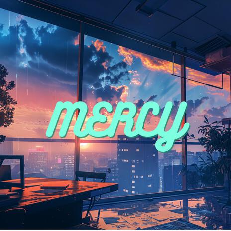 Mercy | Boomplay Music