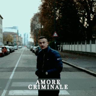 Amore Criminale lyrics | Boomplay Music