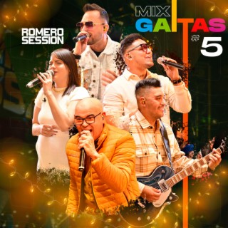 Mix 5 Gaitas Romero Session (Radio Edit)