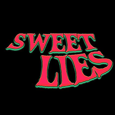 SWEET LIES | Boomplay Music