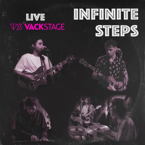 Infinite Steps (Live in Vackstage) | Boomplay Music