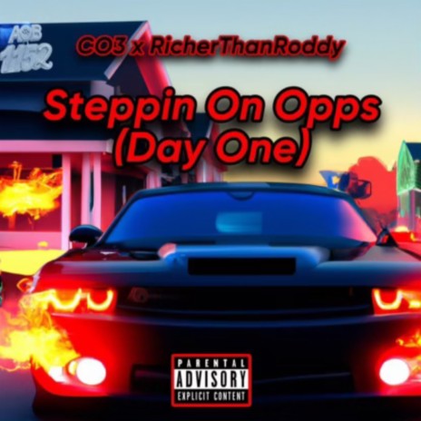 Steppin On Opps (Day One) ft. CO3