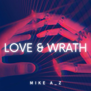 Love & Wrath